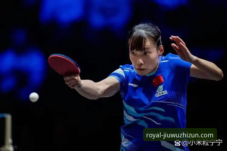 国乒新星崛起战报详解——九五至尊官网视角看孙笑薇卢森堡站夺冠之路